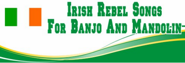 Irish rebel songs for banjo