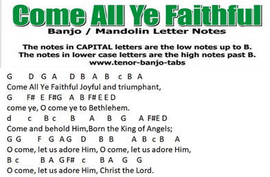 Come all ye faithful banjo letter notes