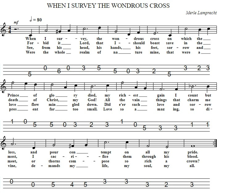 When I Survey The Wondrous Cross Sheet Music And Mandolin Tab